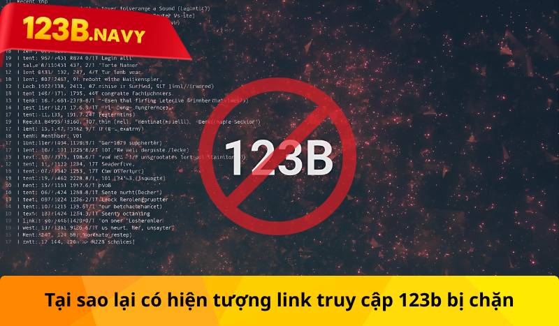 Tại sao lại có hiện tượng link truy cập 123b bị chặn