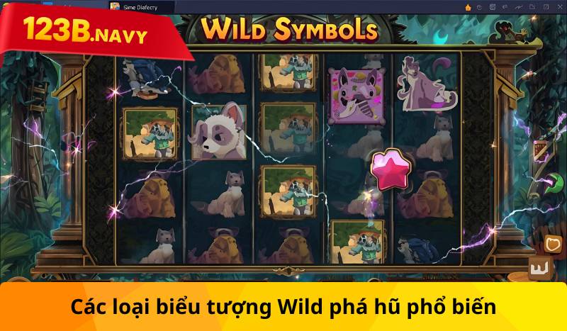 Các loại biểu tượng Wild phá hũ phổ biến