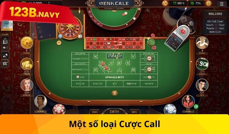 Một số loại Cược Call